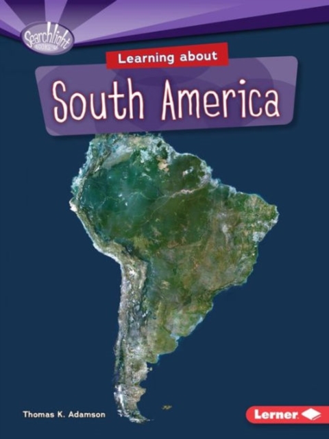 Learning About South America, Paperback / softback Book
