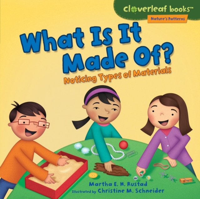 What Is It Made Of? : Noticing Types of Materials, PDF eBook