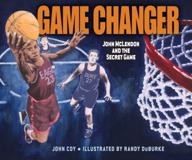 Game Changer : John McLendon and the Secret Game, PDF eBook