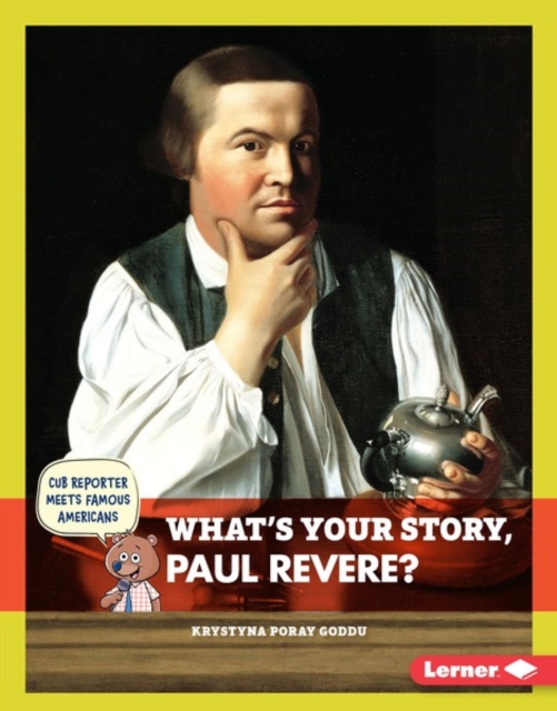 What's Your Story, Paul Revere?, PDF eBook