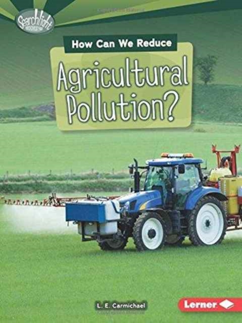 How Can We Reduce Agricultural Pollution, Paperback / softback Book