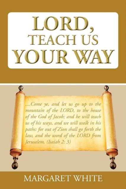 Lord, Teach Us Your Way, Paperback / softback Book