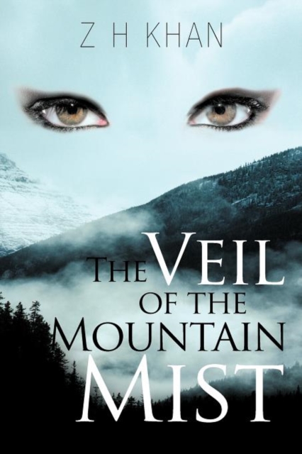 The Veil of the Mountain Mist, Paperback / softback Book