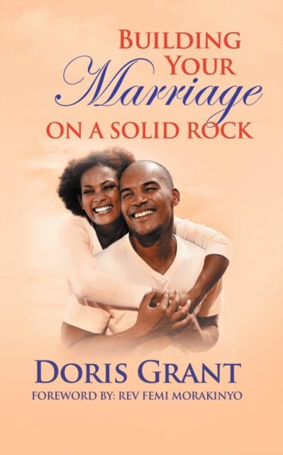 Building Your Marriage on a Solid Rock, Paperback / softback Book