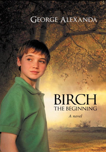 Birch the  Beginning : A Novel, EPUB eBook