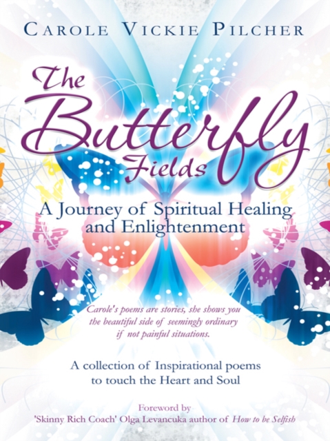 The Butterfly Fields : A Journey of Spiritual Healing and Enlightenment, EPUB eBook