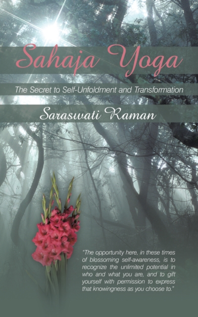 Sahaja Yoga-The Secret to Self-Unfoldment and Transformation, EPUB eBook