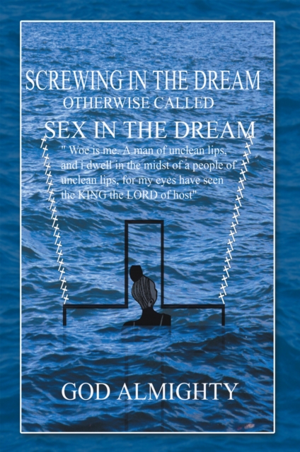 Screwing in the Dream Otherwise Called Sex in the Dream. : Sex in the Dream., EPUB eBook