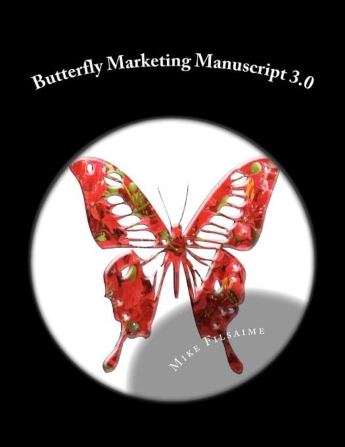 Butterfly Marketing Manuscript 3.0, Paperback / softback Book