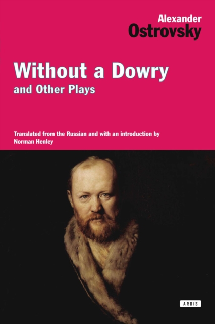 Without a Dowry and Other Plays, EPUB eBook