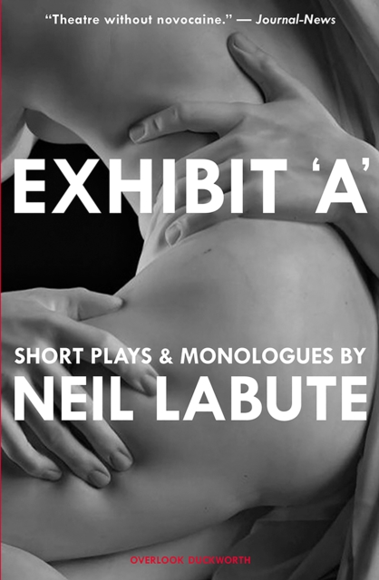 Exhibit 'A' : Short Plays and Monologues, EPUB eBook