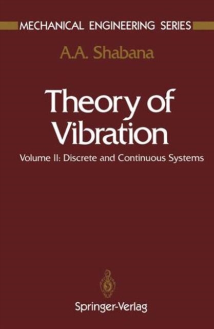 Theory of Vibration : Volume II: Discrete and Continuous Systems, Paperback / softback Book