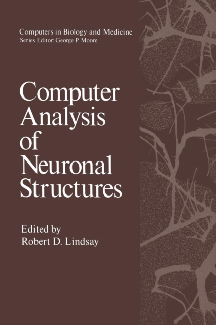 Computer Analysis of Neuronal Structures, Paperback / softback Book