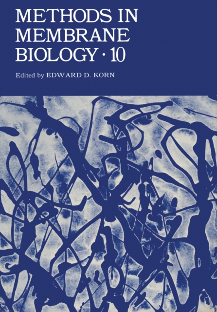 Methods in Membrane Biology : Volume 10, PDF eBook