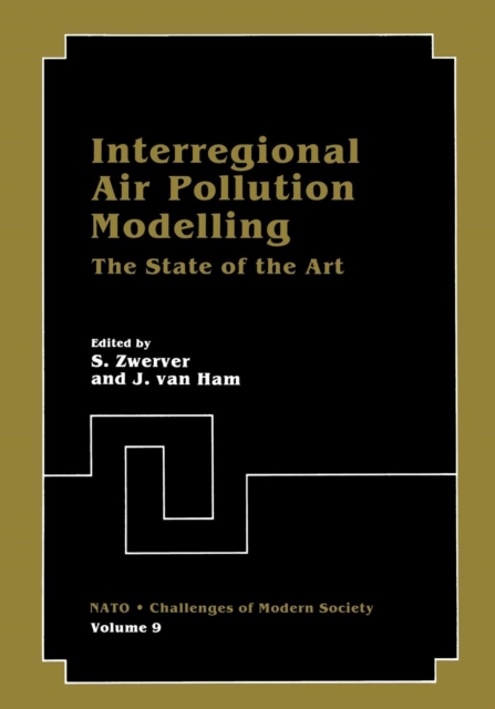 Interregional Air Pollution Modelling : The State of the Art, Paperback / softback Book