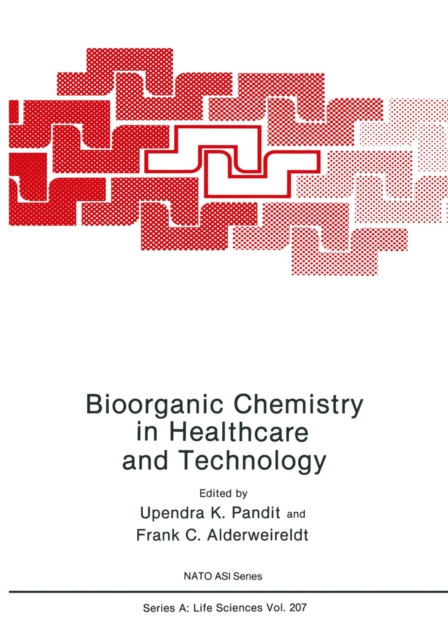 Bioorganic Chemistry in Healthcare and Technology, PDF eBook