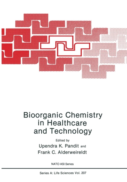 Bioorganic Chemistry in Healthcare and Technology, Paperback / softback Book