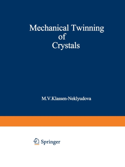 Mechanical Twinning of Crystals, Paperback / softback Book