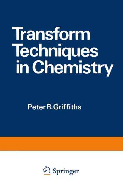 Transform Techniques in Chemistry, PDF eBook