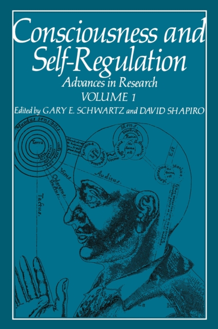 Consciousness and Self-Regulation : Advances in Research Volume 1, PDF eBook
