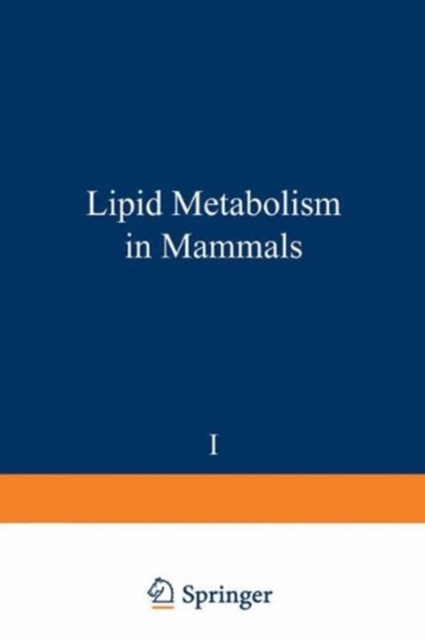 Lipid Metabolism in Mammals, Paperback / softback Book