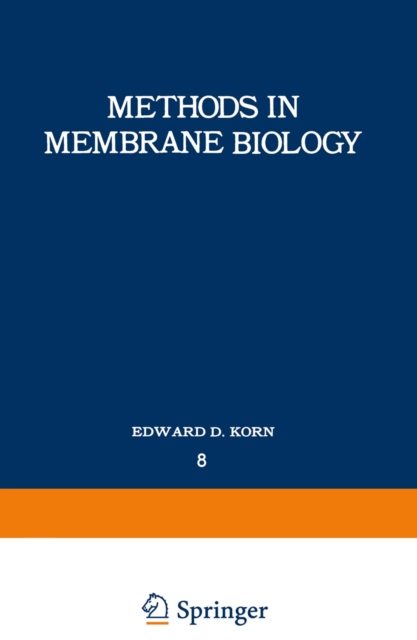 Methods in Membrane Biology : Volume 8, PDF eBook