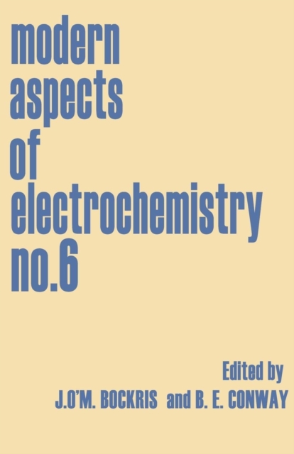 Modern Aspects of Electrochemistry No. 6, Paperback / softback Book