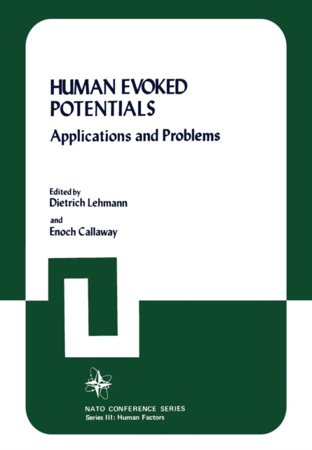 Human Evoked Potentials : Applications and Problems, Paperback / softback Book