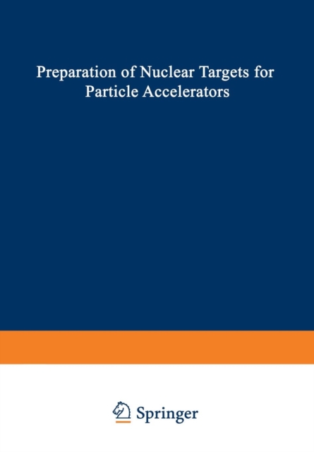 Preparation of Nuclear Targets for Particle Accelerators, Paperback / softback Book