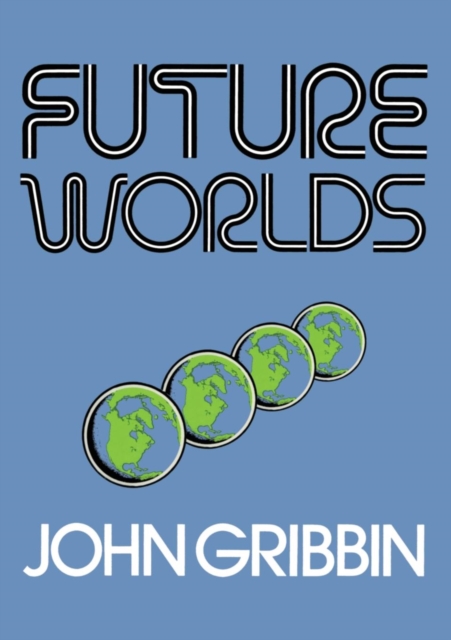 Future Worlds, Paperback / softback Book