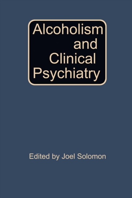 Alcoholism and Clinical Psychiatry, Paperback / softback Book