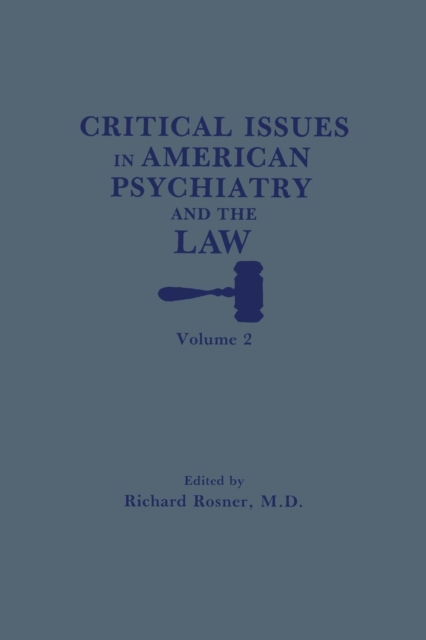 Critical Issues in American Psychiatry and the Law, Paperback / softback Book