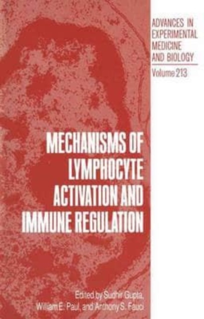 Mechanisms of Lymphocyte Activation and Immune Regulation, Paperback Book