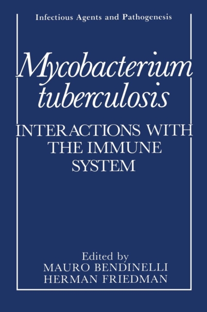 Mycobacterium tuberculosis : Interactions with the Immune System, Paperback / softback Book