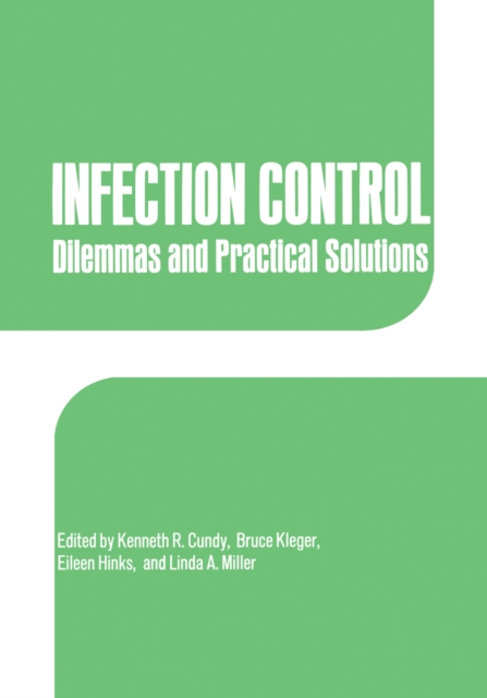 Infection Control : Dilemmas and Practical Solutions, PDF eBook
