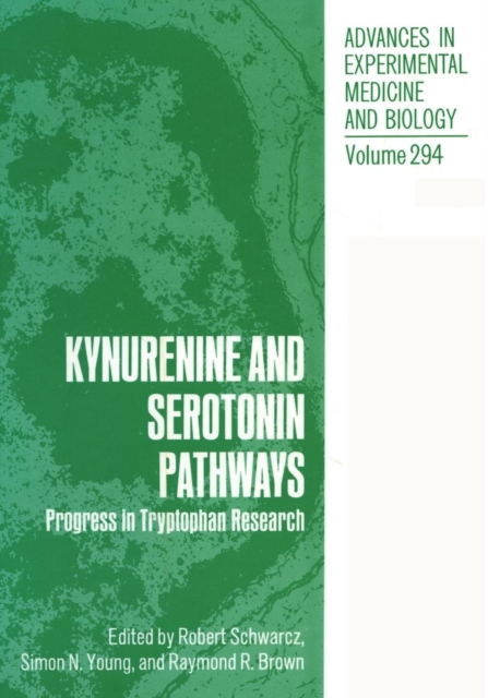 Kynurenine and Serotonin Pathways : Progress in Tryptophan Research, Paperback / softback Book