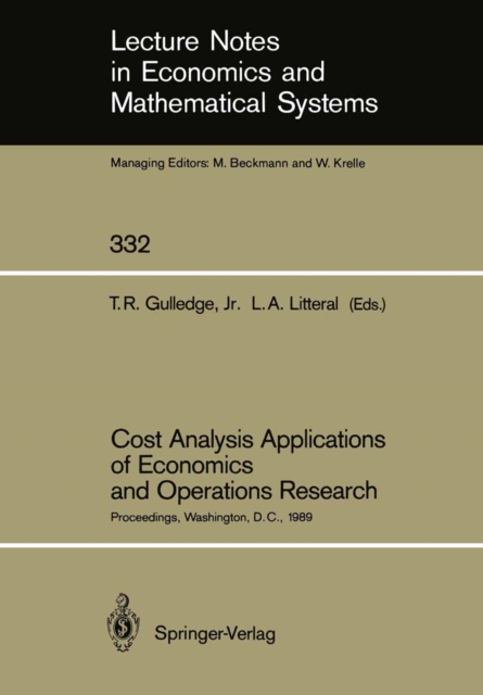 Cost Analysis Applications of Economics and Operations Research : Proceedings of the Institute of Cost Analysis National Conference, Washington, D.C., July 5-7, 1989, PDF eBook