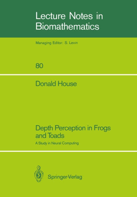 Depth Perception in Frogs and Toads : A Study in Neural Computing, PDF eBook