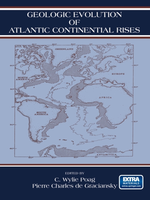 Geologic Evolution of Atlantic Continental Rises, Paperback / softback Book