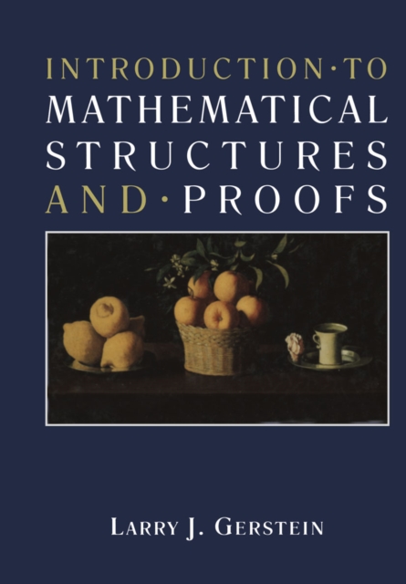 Introduction * to Mathematical Structures and * Proofs, PDF eBook