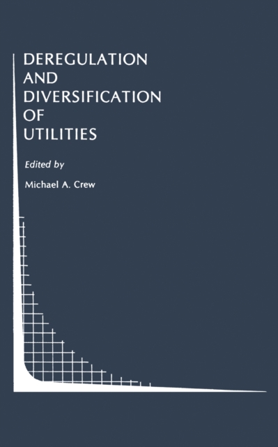 Deregulation and Diversification of Utilities, PDF eBook