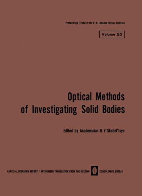 Volume 25: Optical Methods of Investigating Solid Bodies, Paperback / softback Book