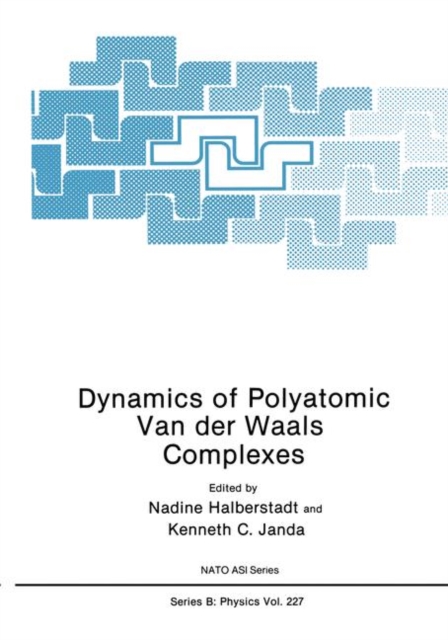 Dynamics of Polyatomic Van der Waals Complexes, PDF eBook