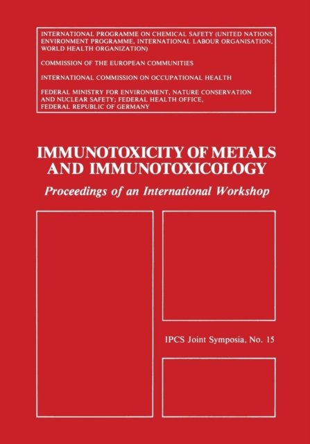 Immunotoxicity of Metals and Immunotoxicology, Paperback / softback Book