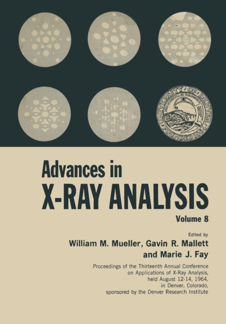 Advances in X-Ray Analysis : Volume 8, Paperback / softback Book