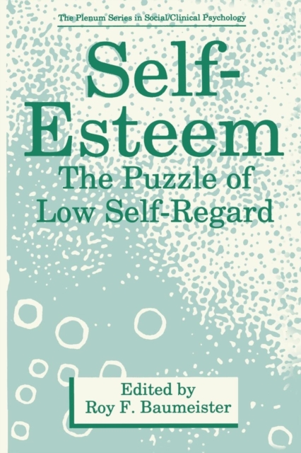 Self-Esteem : The Puzzle of Low Self-Regard, Paperback / softback Book