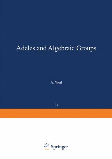 Adeles and Algebraic Groups, PDF eBook