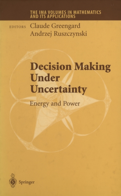 Decision Making Under Uncertainty : Energy and Power, PDF eBook