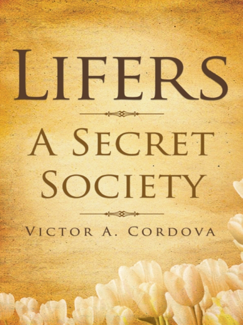 Lifers - a Secret Society, EPUB eBook