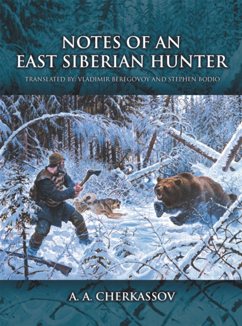 Notes of an East Siberian Hunter, EPUB eBook